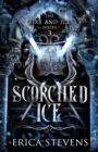 Image for Scorched Ice (The Fire and Ice Series, Book 3)