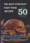 Image for The best Everyday Fast Food Recipe