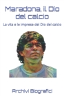 Image for Maradona, il Dio del calcio