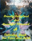 Image for Beauty Fairyland And Beautiful Mermaid : A Coloring Book For Teens And Adult