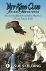Image for Mackinac Island and the Mystery of the Spirit Bear