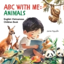 Image for ABC With Me : Animals: English-Vietnamese Children Book