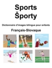 Image for Francais-Slovaque Sports / Sporty Dictionnaire d&#39;images bilingue pour enfants