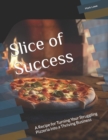 Image for Slice of Success
