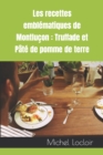 Image for Les recettes emblematiques de Montlucon