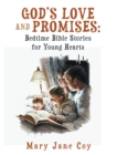 Image for God&#39;s Love and Promises: Bedtime Bible Stories for Young Hearts