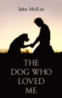 Image for THE DOG WHO LOVED ME