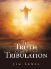 Image for Truth about the Tribulation