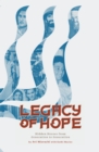 Image for Legacy of Hope: Hidden Heroes from Generation to Generation