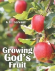 Image for Growing God&#39;s Fruit