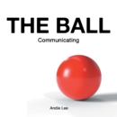 Image for Ball: Communicating