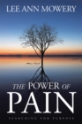 Image for Power Of Pain: SEARCHING FOR PURPOSE