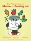 Image for Adventures of Mason the Canning Jar