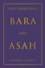 Image for Two Creations: Bara and Asah