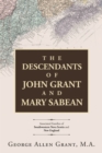 Image for Descendants of John Grant and Mary Sabean: Associated Families of Southwestern Nova Scotia and New England