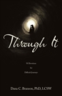 Image for Through It: 50 Devotions for Difficult Journeys