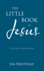 Image for Little Book of Jesus: Getting to know God