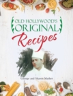 Image for Old Hollywood&#39;s Original Recipes