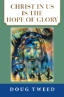 Image for Christ in Us Is the Hope of Glory