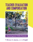 Image for Teacher Evaluation and Compensation: Maximizing Each Child&#39;s Potential