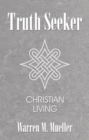 Image for Truth Seeker: Christian Living