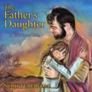 Image for Father&#39;s Daughter: A Girl Named Jude