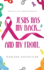 Image for JESUS HAS MY BACK...AND MY FRONT.