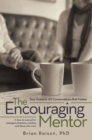 Image for Encouraging Mentor: Your Guide to 40 Conversations that Matter