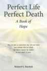 Image for Perfect Life Perfect Death A Book of Hope