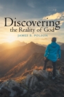 Image for Discovering the Reality of God