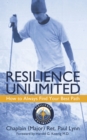 Image for Resilience Unlimited: How to Always Find Your Best Path