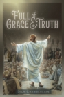 Image for Full of Grace &amp;Truth