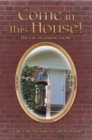 Image for Come in this House!: The Life of Granny Lucille