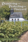 Image for Preserving and Protecting the Vineyard