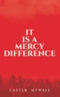 Image for It Is A Mercy Difference