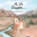 Image for As His Daughter...