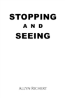 Image for Stopping and Seeing