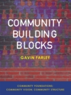 Image for Community Building Blocks: Community Foundations; Community Vision; Community Structure