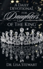 Image for Daily Devotional for Daughters of The King