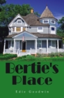 Image for Bertie&#39;s Place