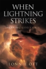 Image for When Lightning Strikes: Hearing God&#39;s Call