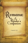 Image for Romans: A Reader&#39;s Companion: Longing for Life