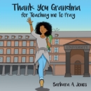 Image for Thank You Grandma for Teaching Me to Pray