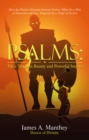 Image for Psalms:Their Timeless Beauty and Powerful Impact: How the Psalms Alternate between Sorrow Offset by a Hint of Sweetness and Joy, Tempered by a Tinge of Sorrow