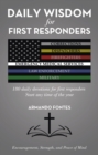 Image for Daily Wisdom for First Responders: 180 daily devotions for first responders Start any time of the year Encouragement, Strength, and peace of mind