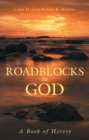 Image for Roadblocks to God: A Book of Heresy