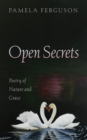 Image for Open Secrets: Poetry of Nature and Grace