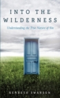 Image for Into the Wilderness: Understanding the True Nature of Sin