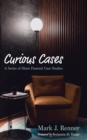 Image for Curious Cases: A Series of Short Pastoral Case Studies