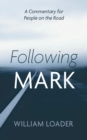 Image for Following Mark: A Commentary for People on the Road